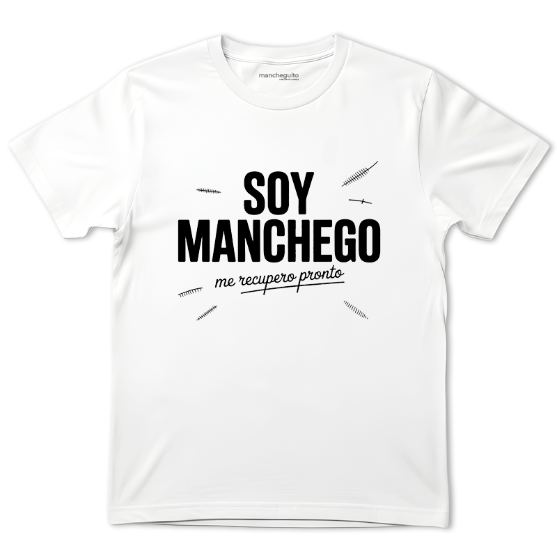 Camiseta "Soy Manchego, me recupero pronto"